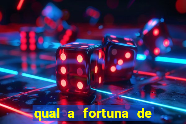 qual a fortuna de mari maria